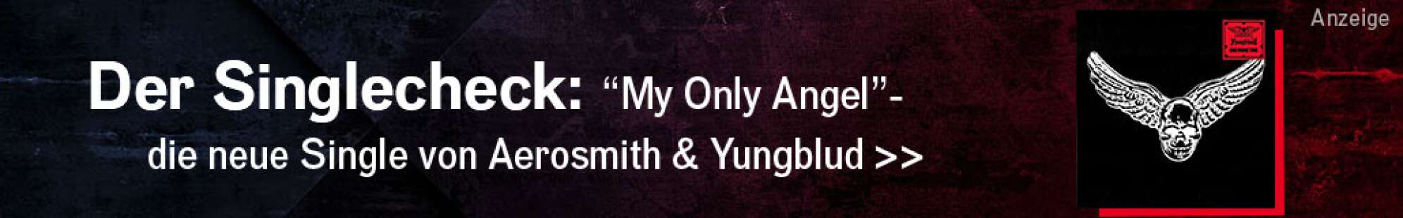 Anzeige: Singlecheck von Aerosmith und Yungblud - "My Only Angel"