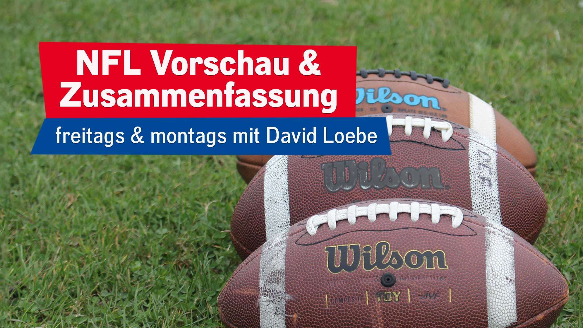 NFL Vorschau & Zusammenfassung auf ROCK ANTENNE mit David Loebe